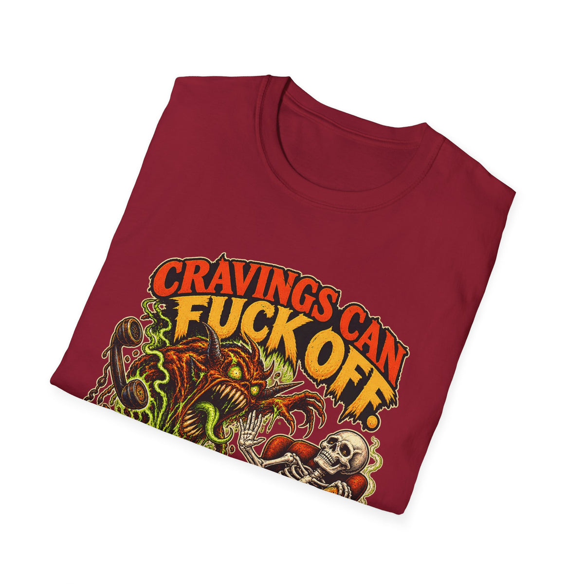 Cravings Can F*ck Off I’m Having a Biscuit Funny Food T-Shirt