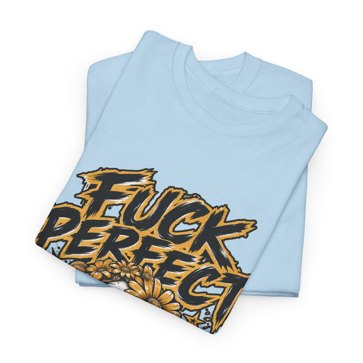 Fuck Perfect — Skull & Sunflower T-Shirt
