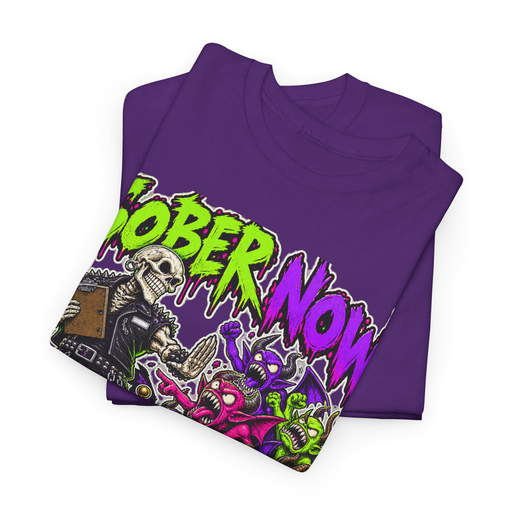 Sober Now — My Demons Can Queue T-Shirt