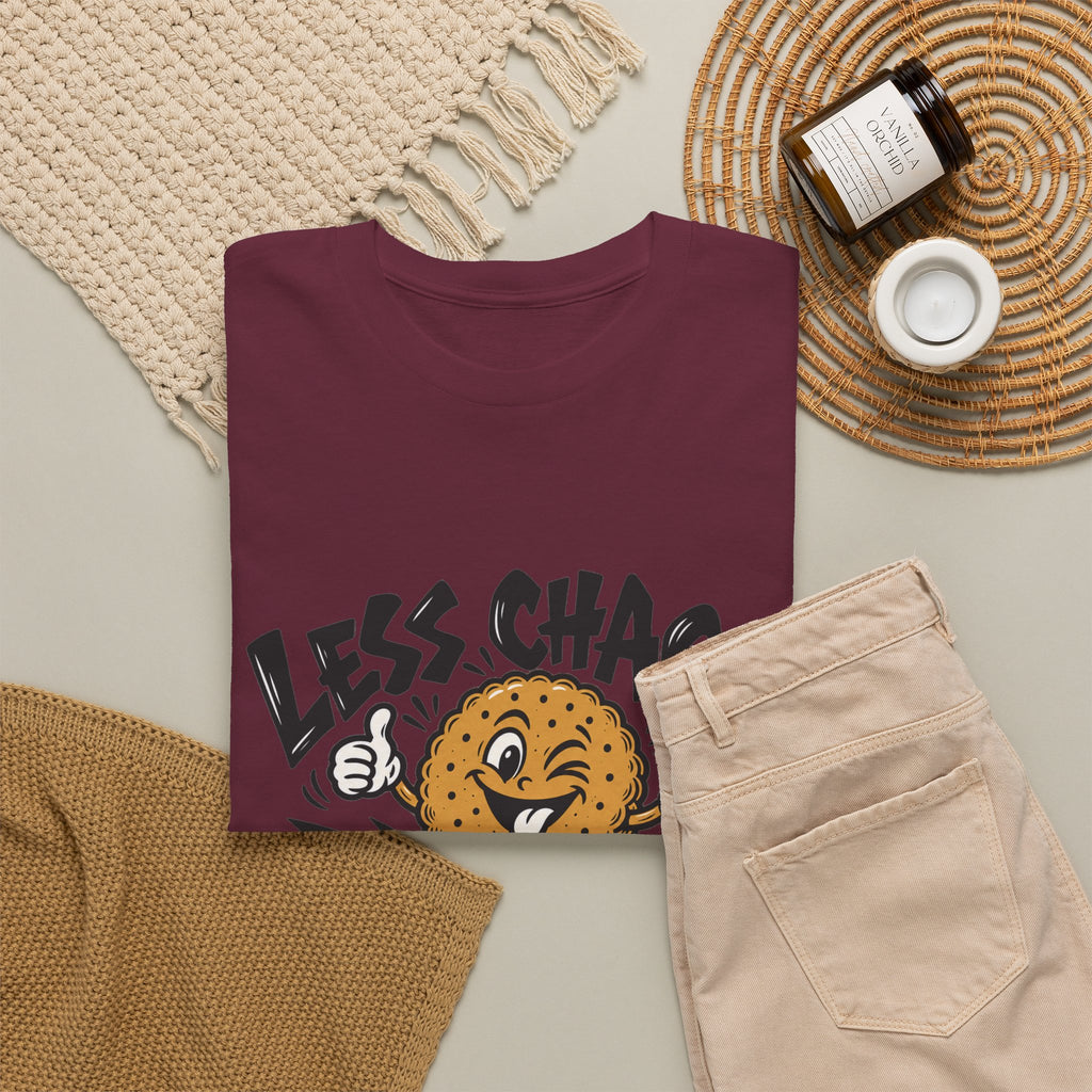 Less Chaos, More Biscuits T-Shirt