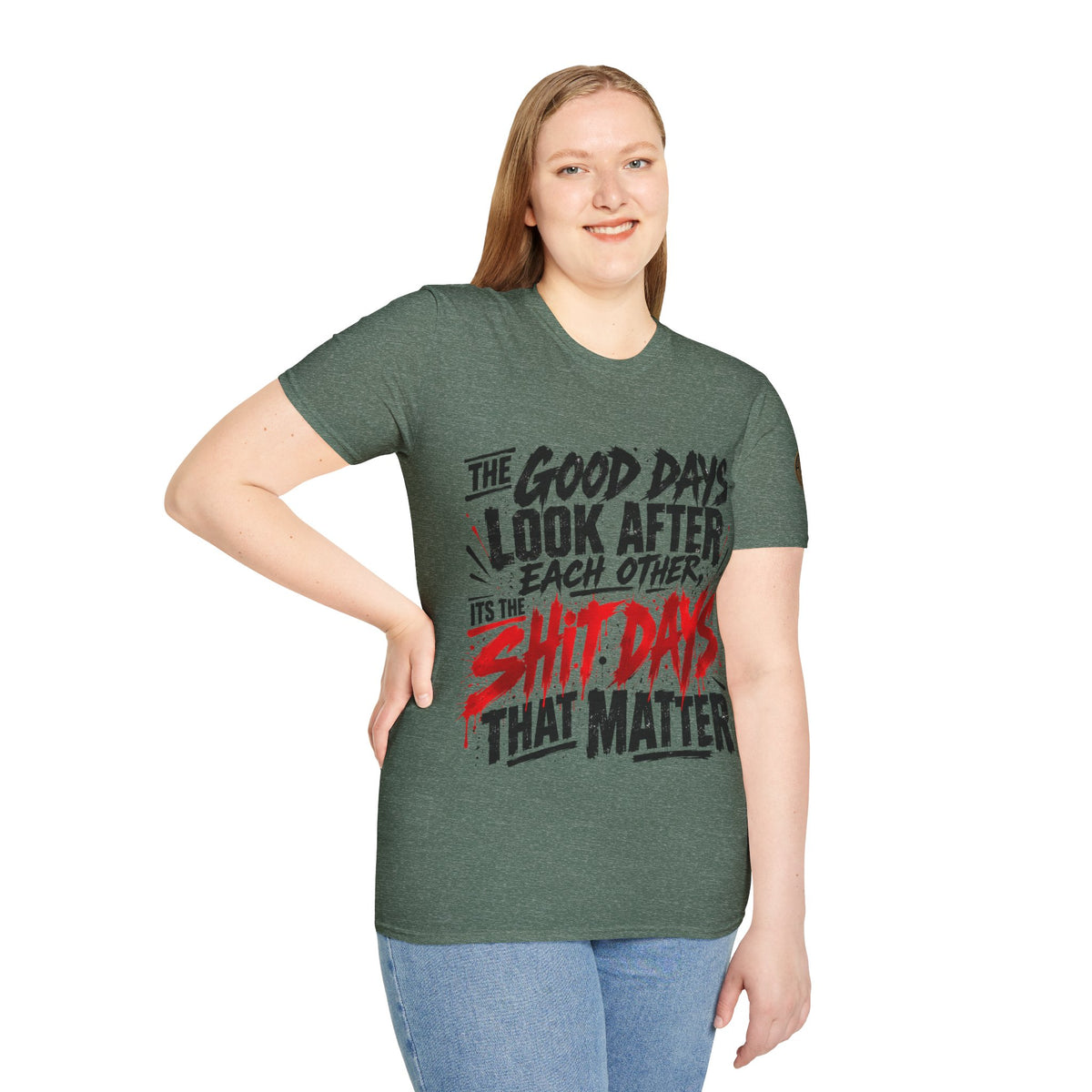 The Good Days Look After Each Other T-Shirt