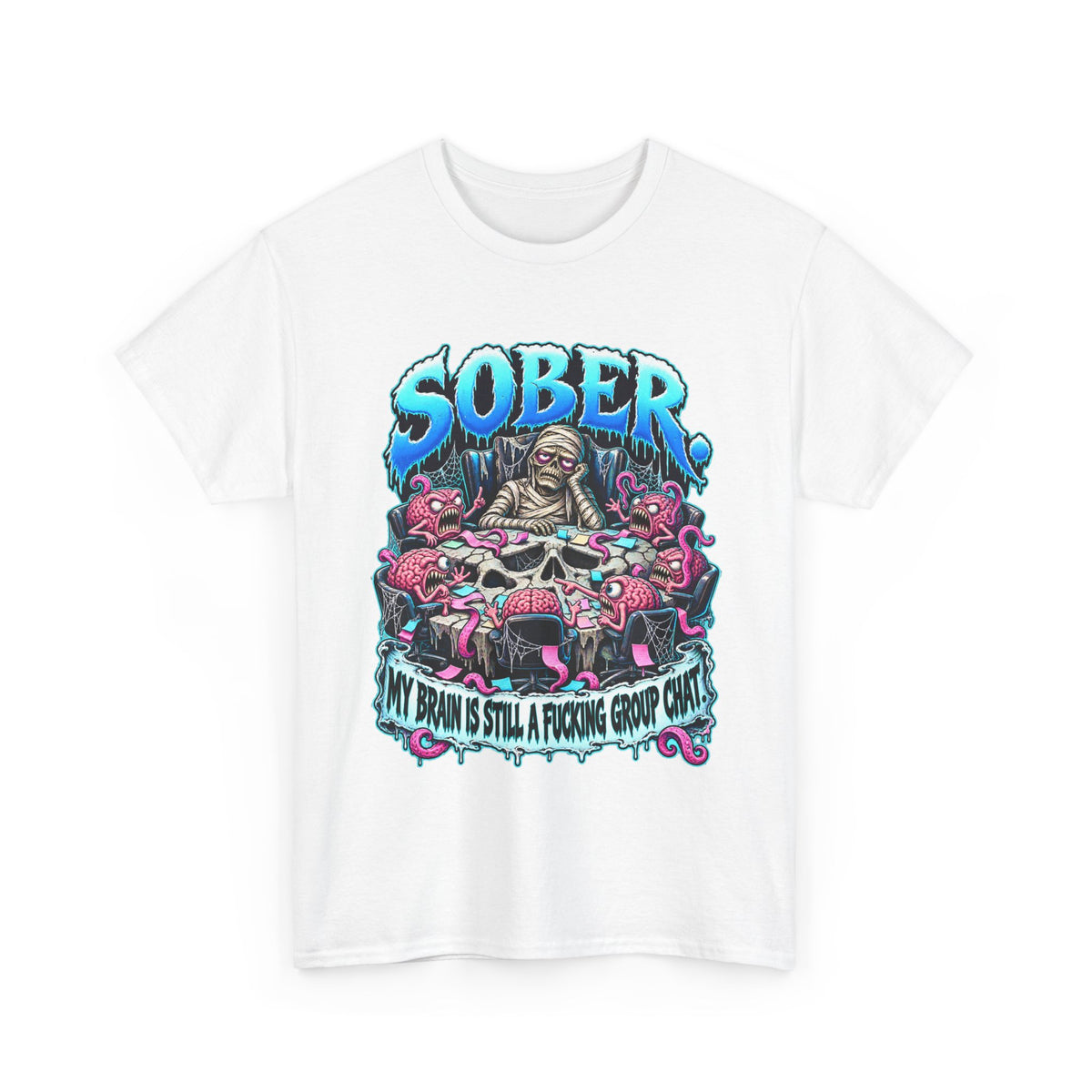 Sober Brain Group Chat T-Shirt