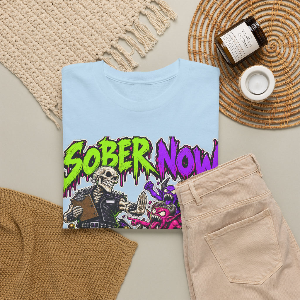 Sober Now — My Demons Can Queue T-Shirt
