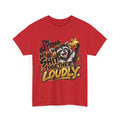Getting My Shit Together, Loudly T-Shirt