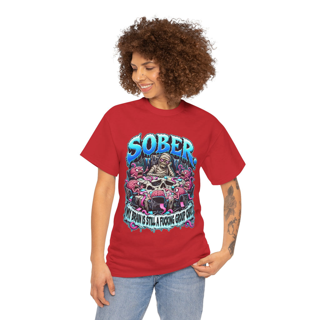 Sober Brain Group Chat T-Shirt