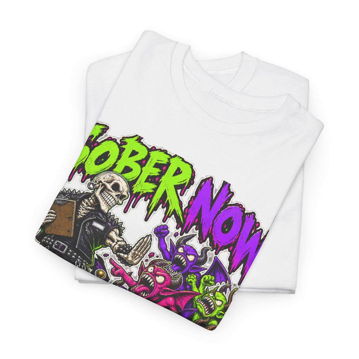 Sober Now — My Demons Can Queue T-Shirt