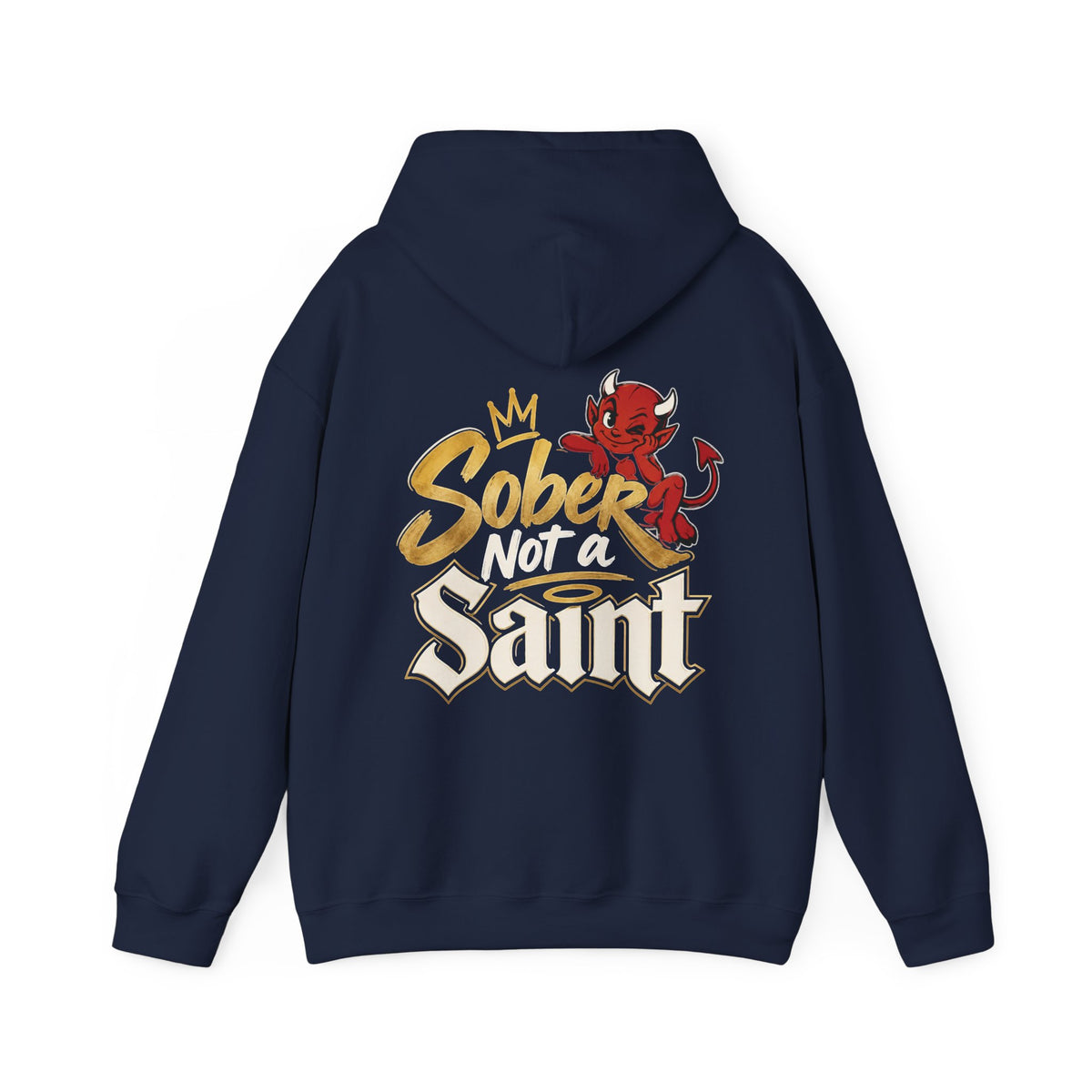 Sober Not a Saint Hoodie