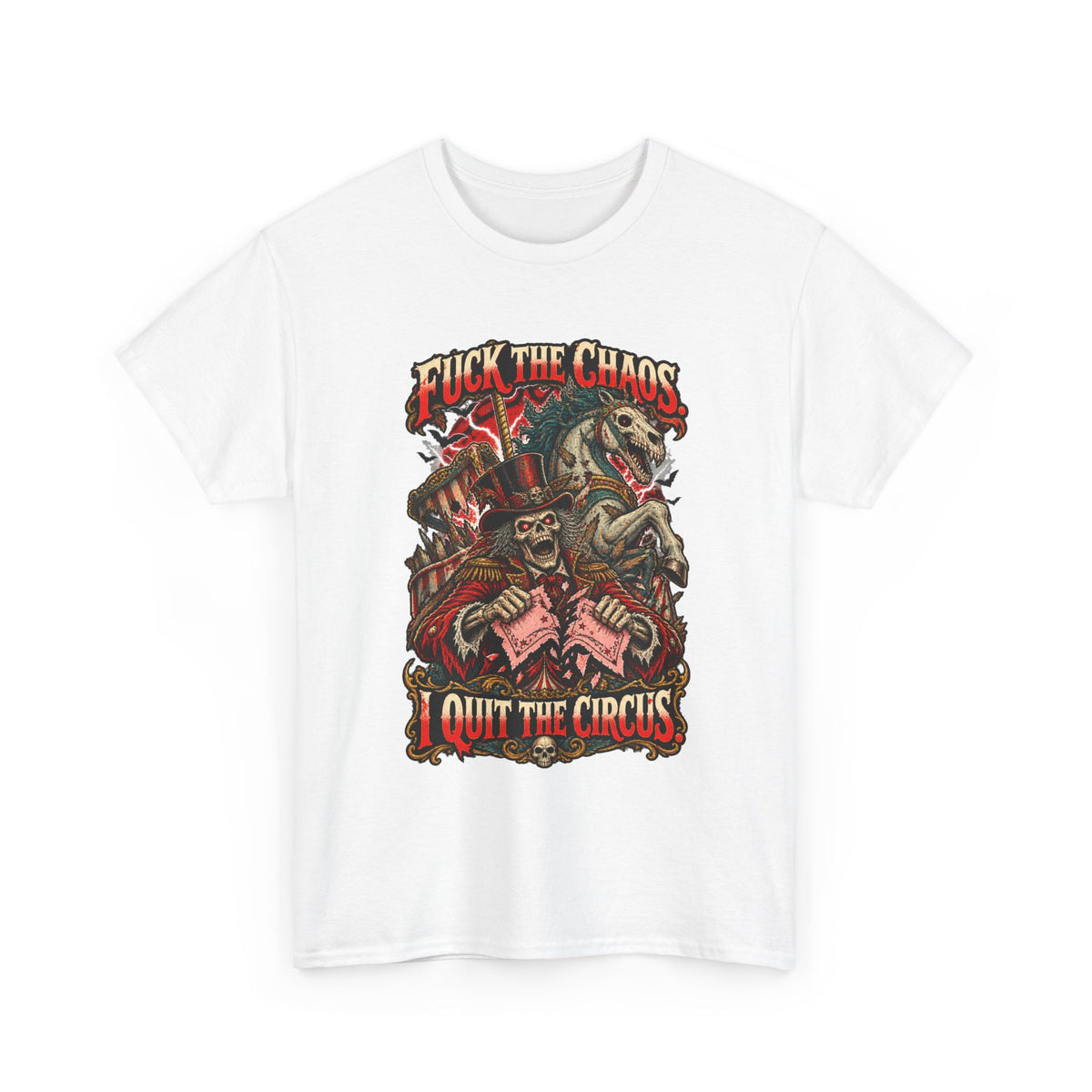 Fuck the Chaos Circus — Alternative Design T-Shirt
