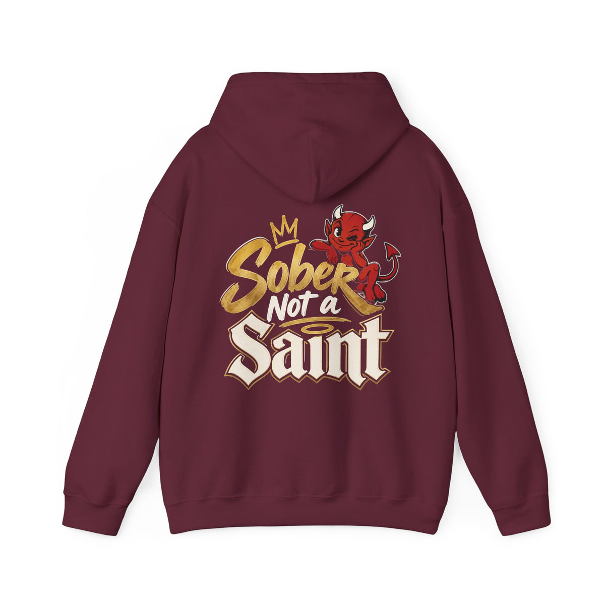 Sober Not a Saint Hoodie