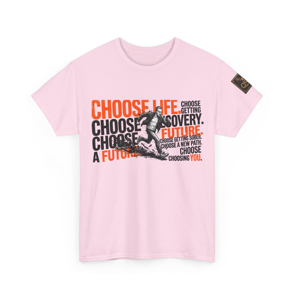 Choose Life, Choose Your Future Inspirational Graphic T-Shirt