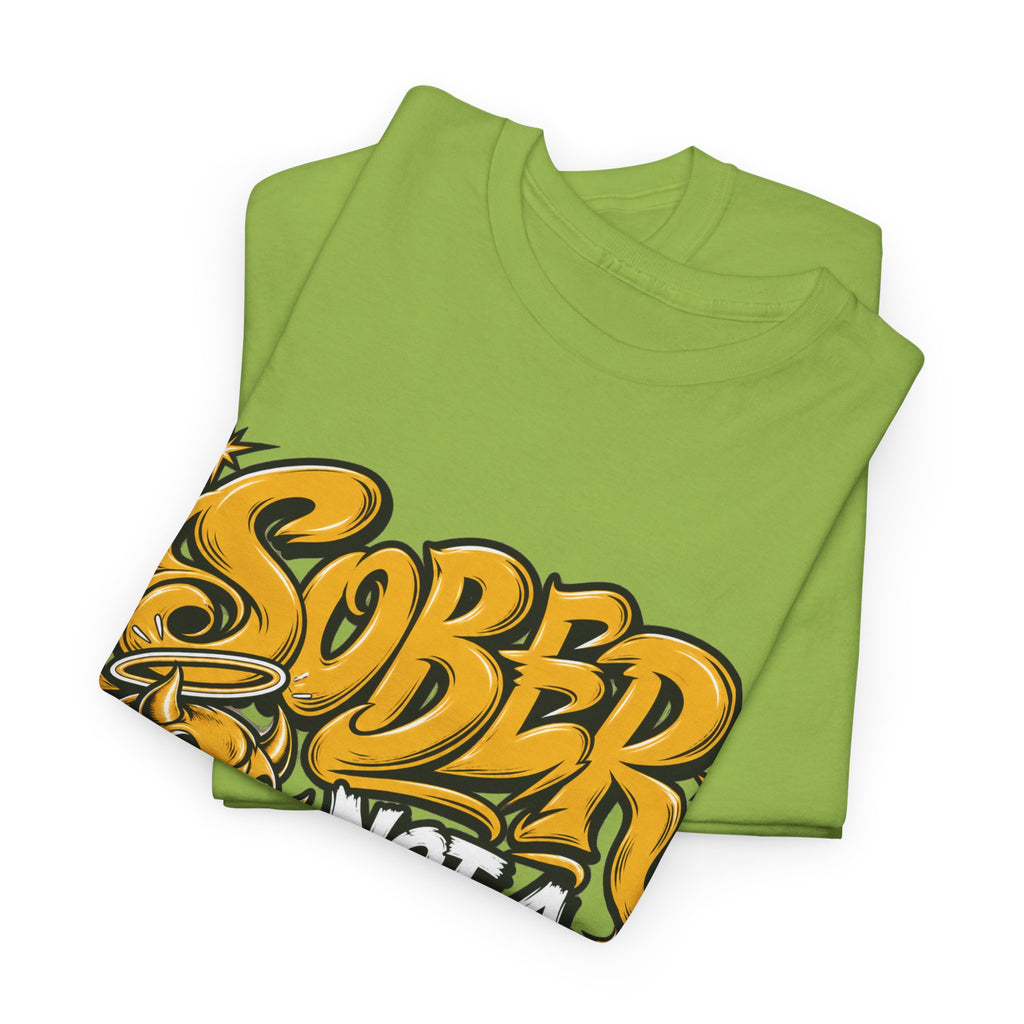 Sober Not a Fucking Saint T-Shirt