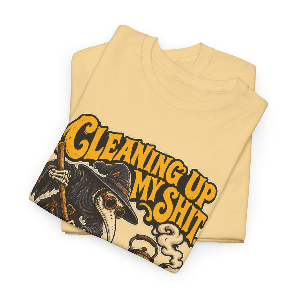 Cleaning Up My Shit — Demons Included T-Shirt