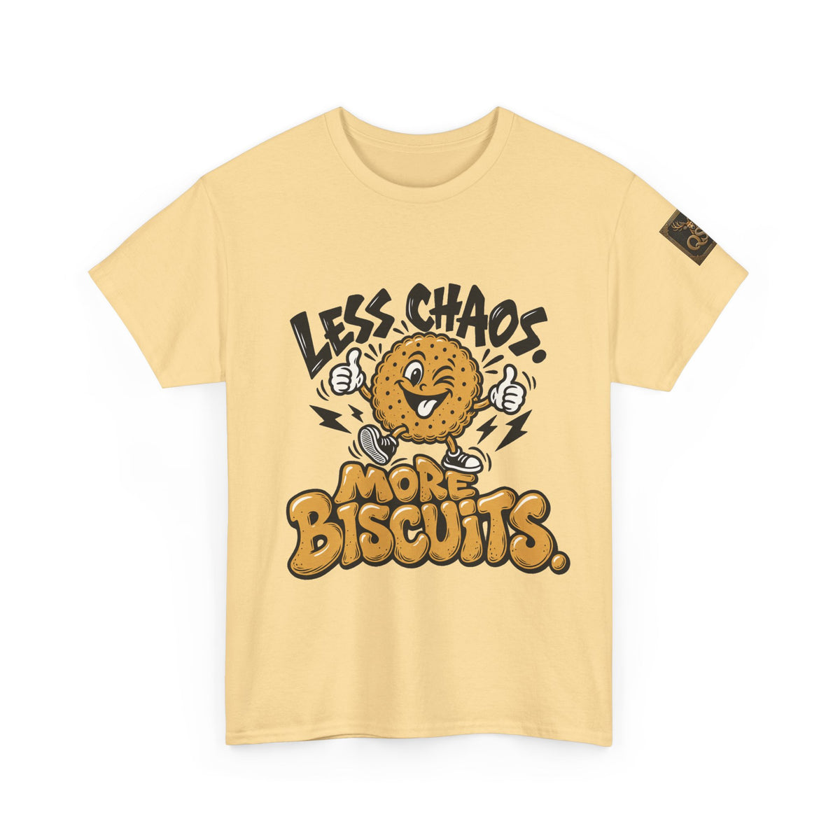 Less Chaos, More Biscuits T-Shirt