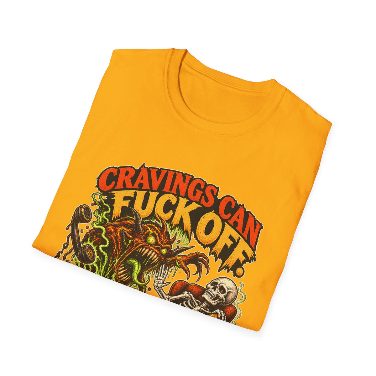 Cravings Can F*ck Off I’m Having a Biscuit Funny Food T-Shirt