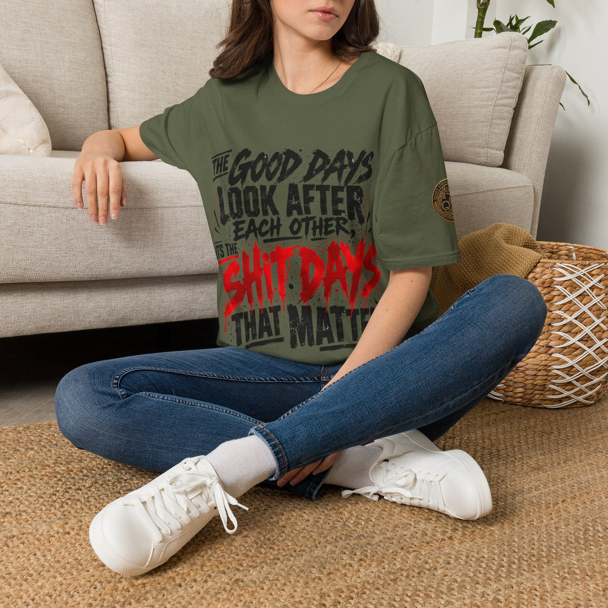 The Good Days Look After Each Other T-Shirt