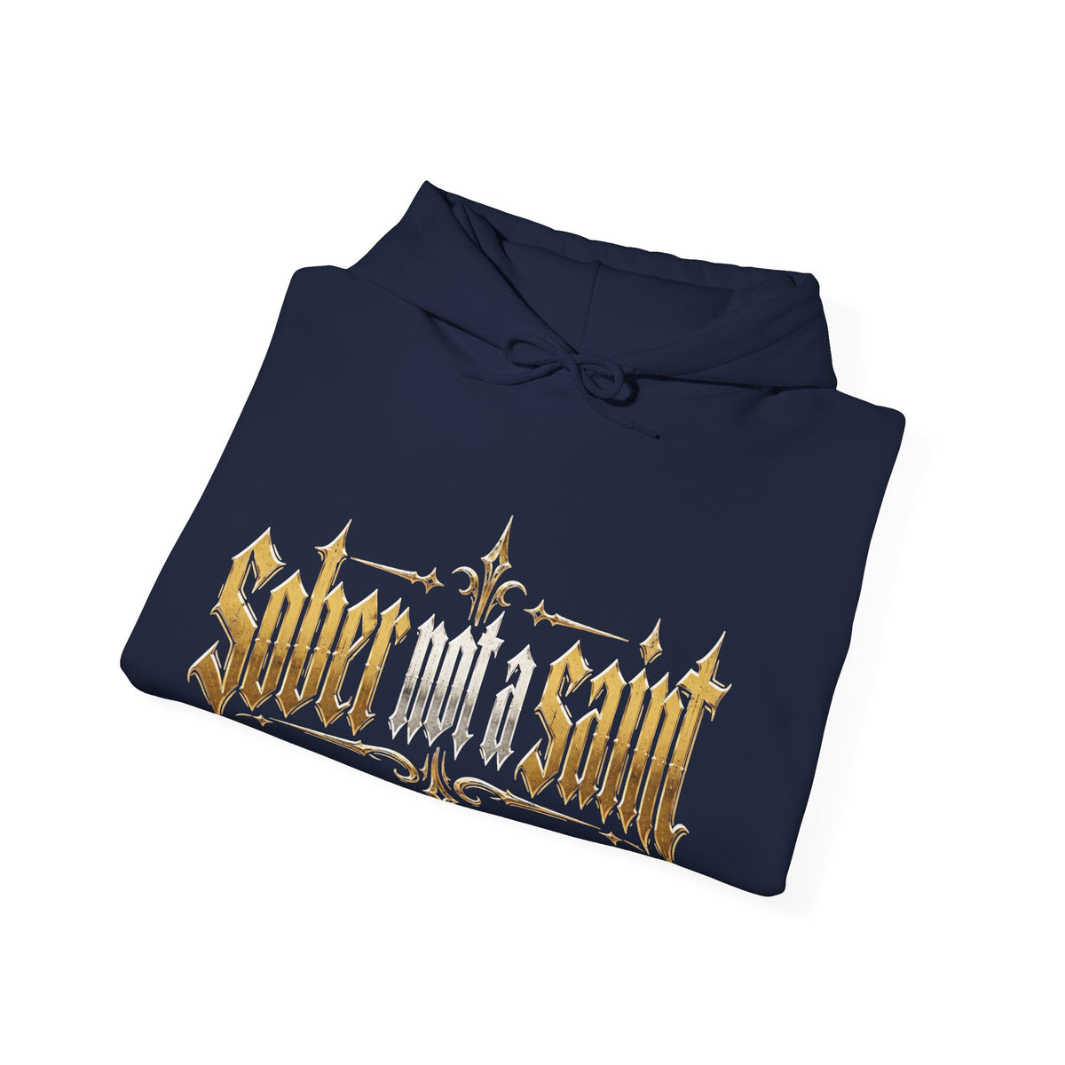 Sober Not a Saint Hoodie