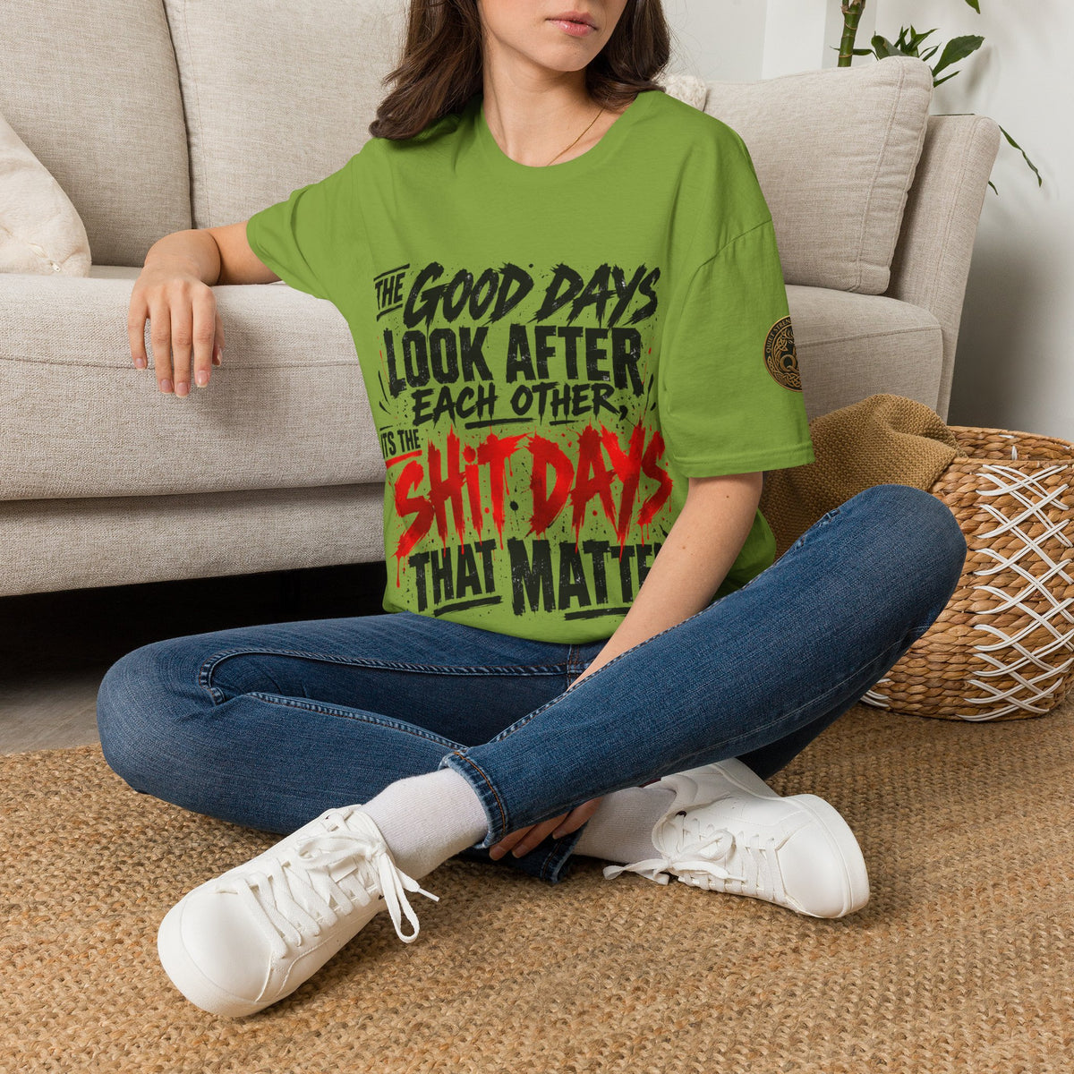 The Good Days Look After Each Other T-Shirt