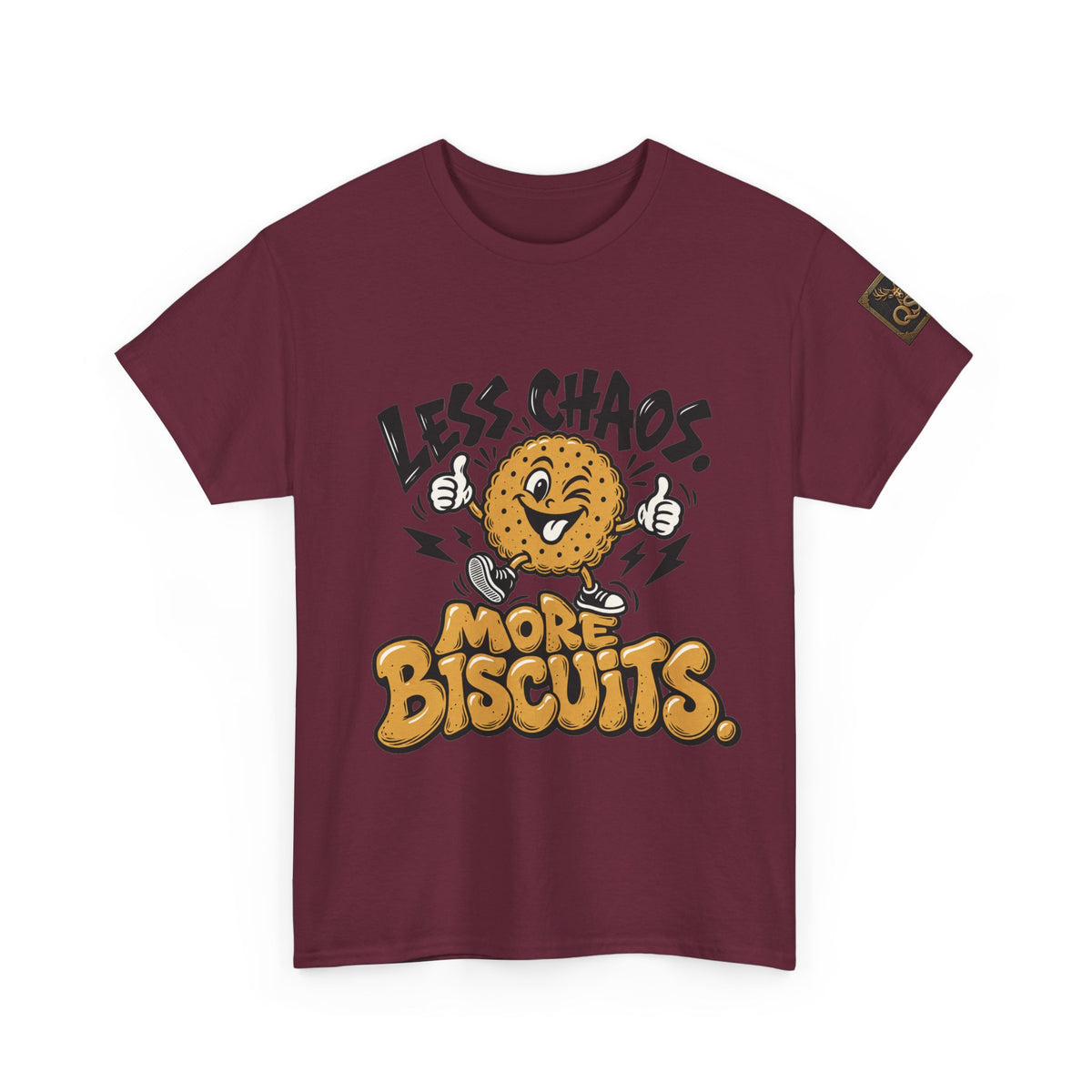 Less Chaos, More Biscuits T-Shirt