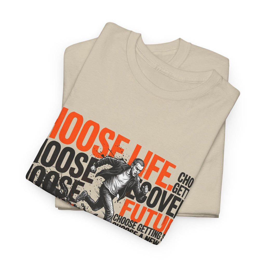 Choose Life, Choose Your Future Inspirational Graphic T-Shirt