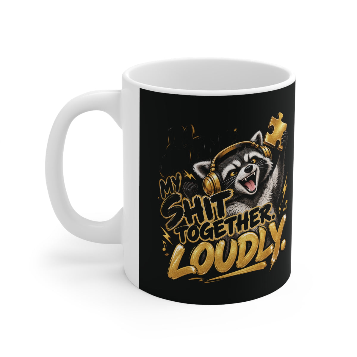 Getting My Shit Together, Loudly — QSR Raccoon Mug