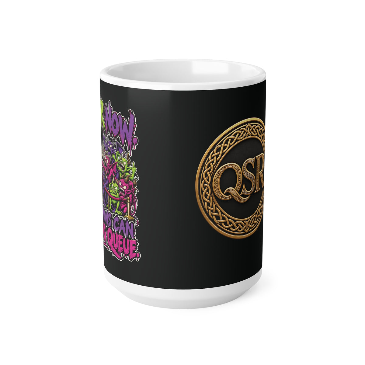 Demons Can Queue — QSR Ceramic Mug