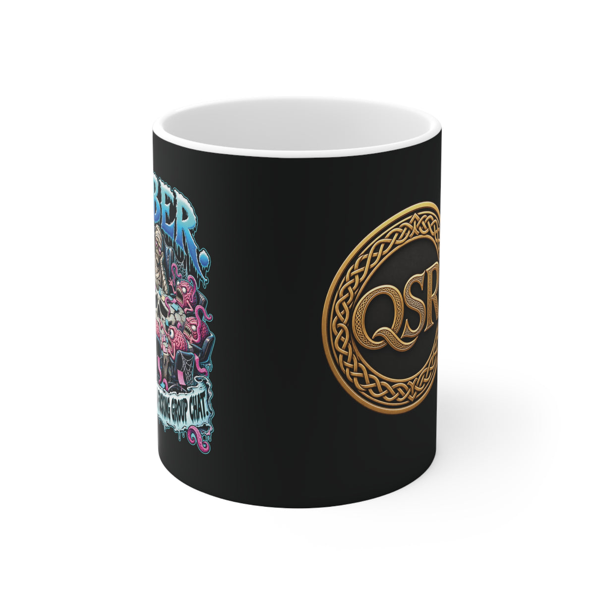 Sober Brain Group Chat — QSR Ceramic Mug