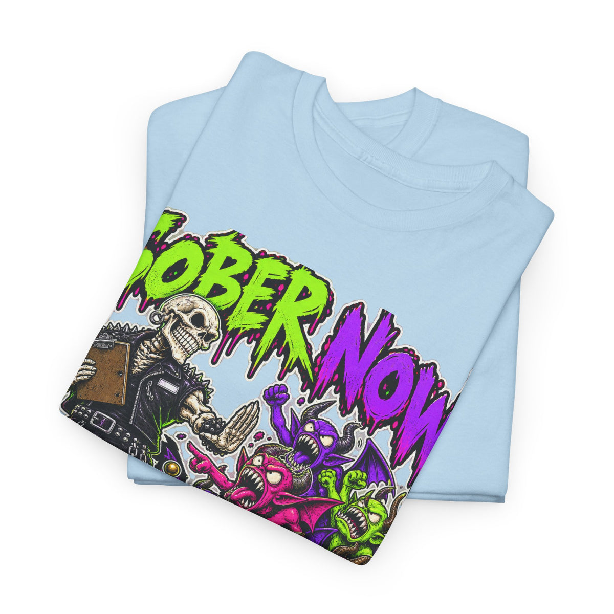Sober Now — My Demons Can Queue T-Shirt