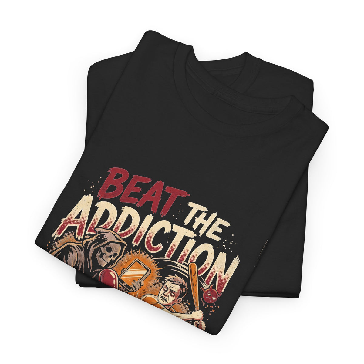 Beat the Addiction T-Shirt