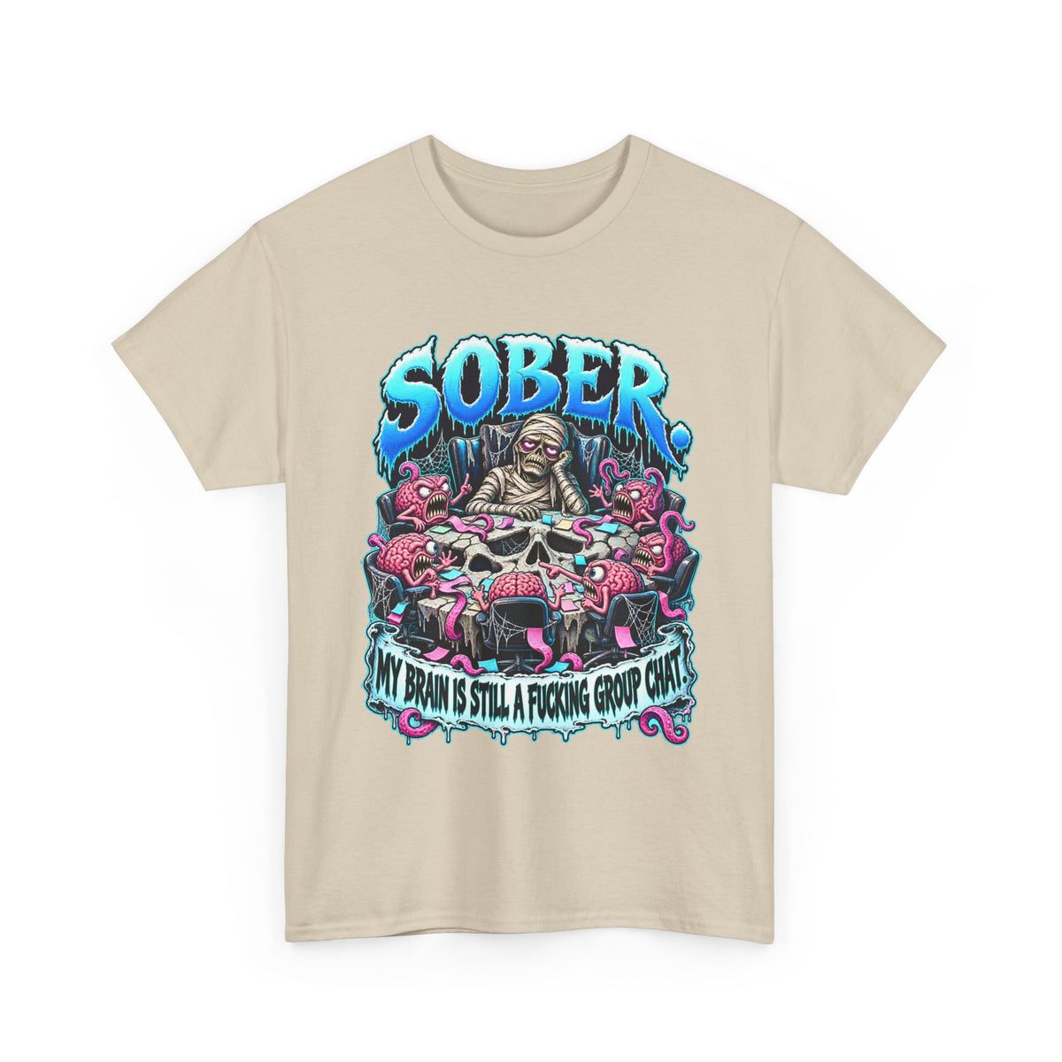 Sober Brain Group Chat T-Shirt