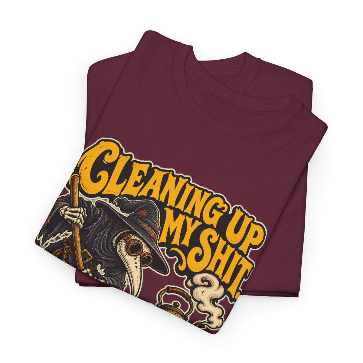 Cleaning Up My Shit — Demons Included T-Shirt