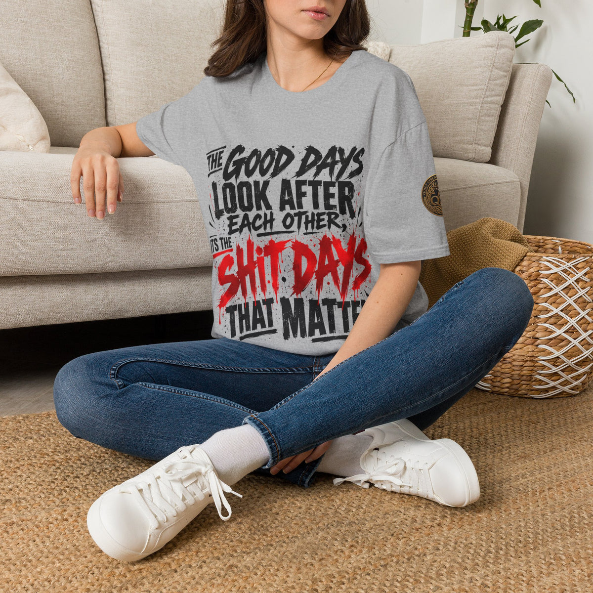 The Good Days Look After Each Other T-Shirt