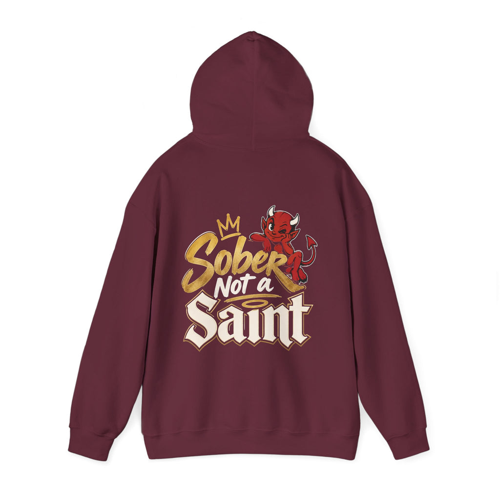 Sober Not a Saint Hoodie